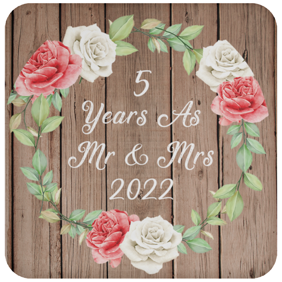 5th Anniversary 5 Years As Mr & Mrs 2022 - Drink Coaster B