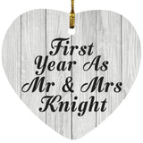 First Year As Mr & Mrs Knight - Heart Ornament F