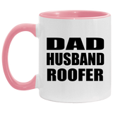 Dad Husband Roofer - 11oz Accent Mug Pink