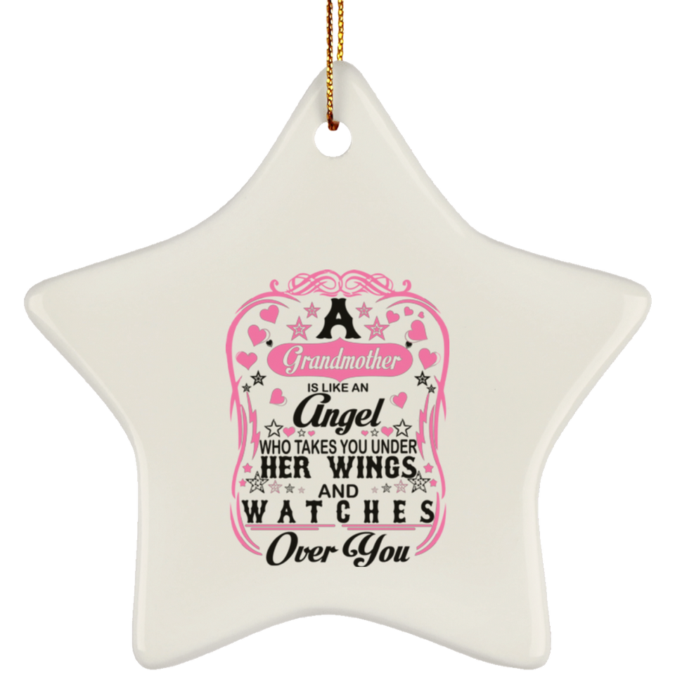 Grandmother Is Like An Angel Takes You Under Her Wings - Star Ornament