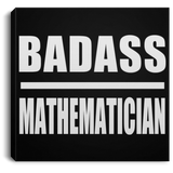 Badass Mathematician - Canvas Square
