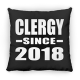 Clergy Since 2018 - Throw Pillow Black