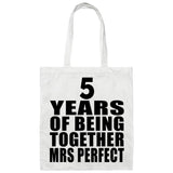 5th Anniversary 5 Years Of Being Mrs Perfect - Tote Bag White