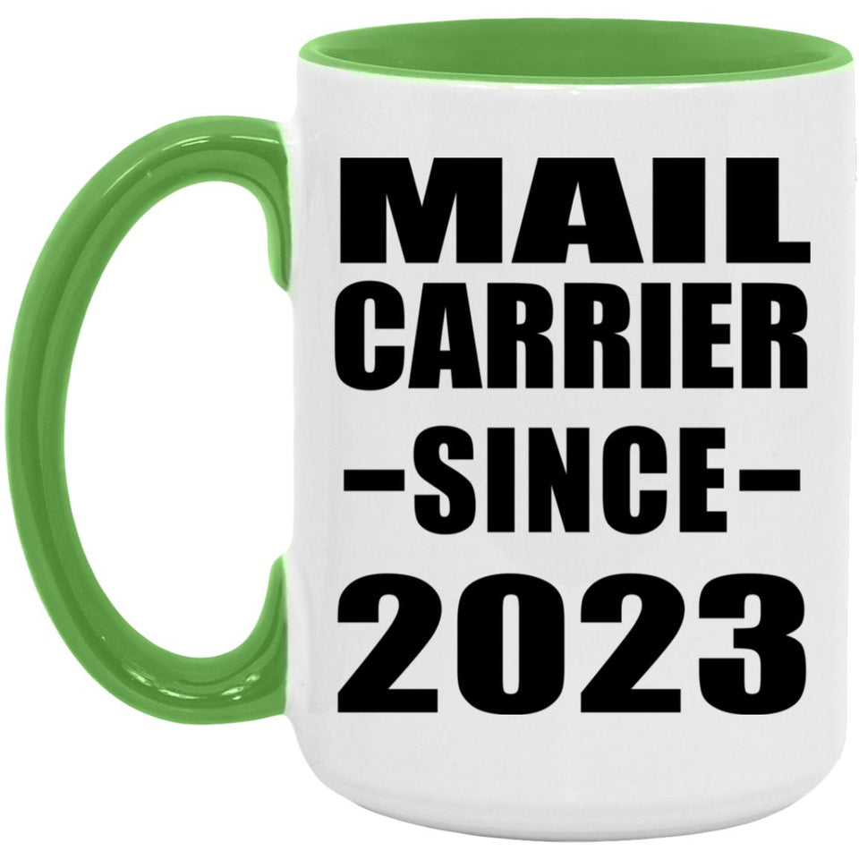 Mail Carrier Since 2023 - 15oz Accent Mug Green