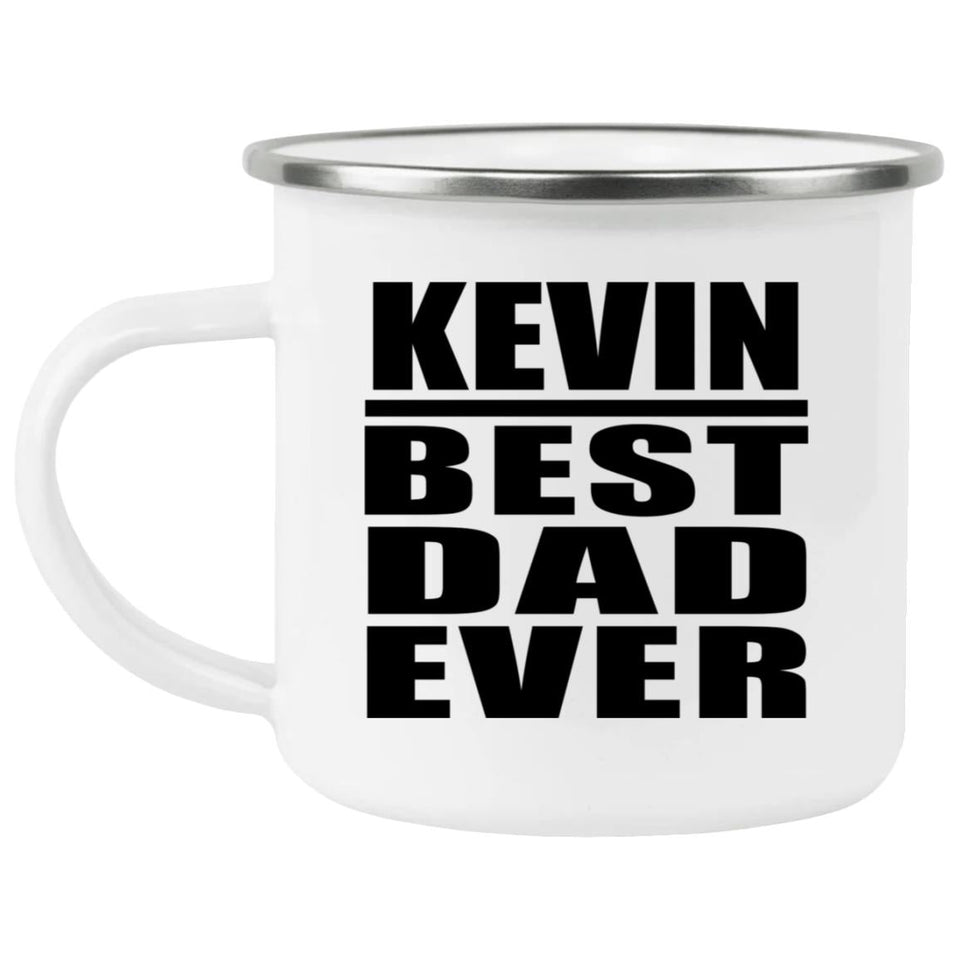 Kevin Best Dad Ever - 12oz Camping Mug