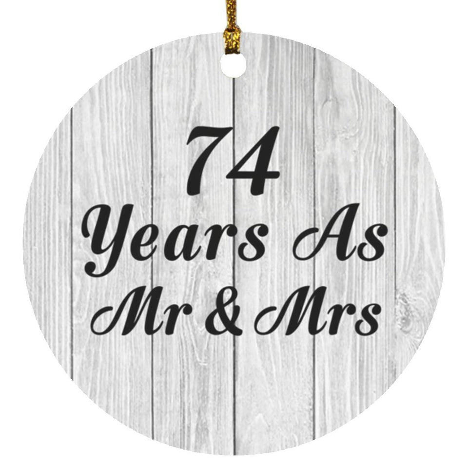 74th Anniversary 74 Years As Mr & Mrs - Circle Ornament F