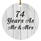 74th Anniversary 74 Years As Mr & Mrs - Circle Ornament F