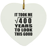 20th Birthday Took Square Root of 400 Years To Look Good - Heart Ornament