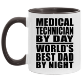 Medical Technician By Day World's Best Dad By Night - 11oz Accent Mug Black