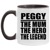 Peggy The Mum The Hero The Legend - 11oz Accent Mug Black