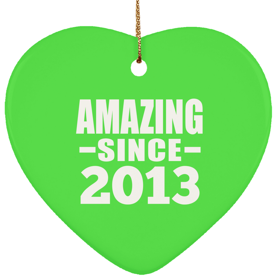 11th Birthday Amazing Since 2013 - Heart Ornament