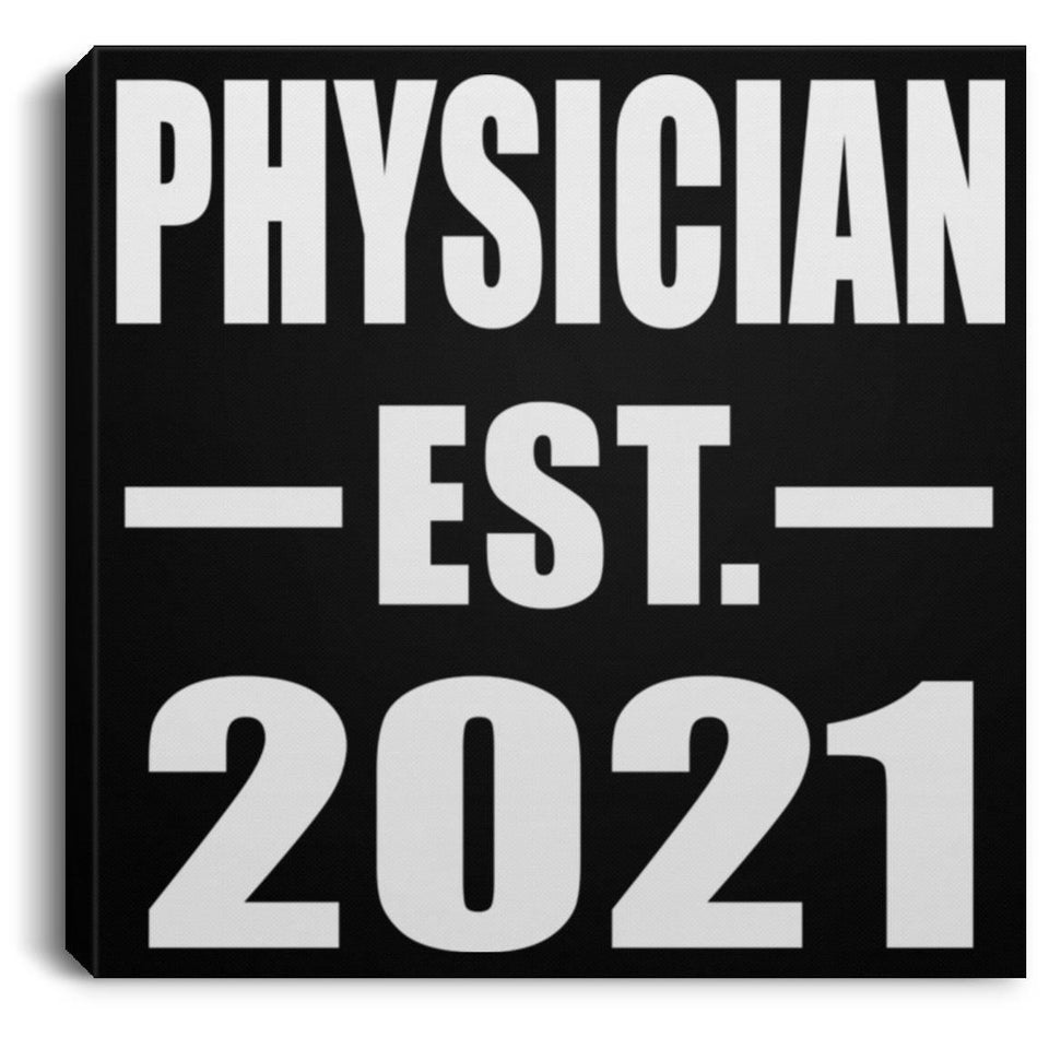 Physician Established EST. 2021 - Canvas Square