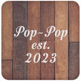 Pop Pop Established Est. 2023 - Drink Coaster E