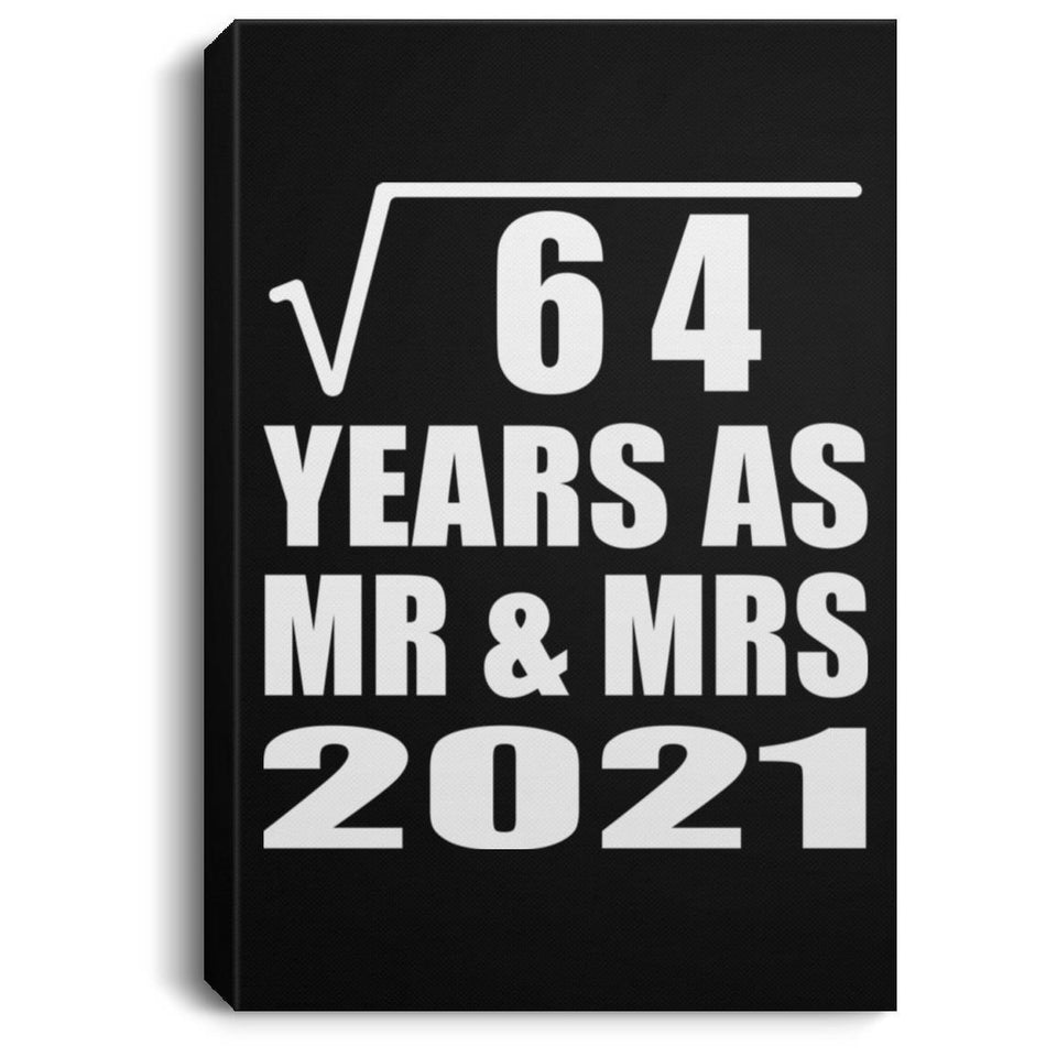 8th Anniversary Square Root of 64 Years As Mr & Mrs 2021 - Canvas Portrait