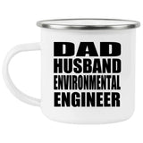 Dad Husband Environmental Engineer - 12oz Camping Mug