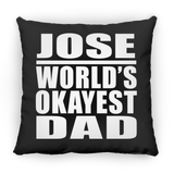 Jose World's Okayest Dad - Throw Pillow Black