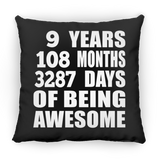 9th Birthday 9 Years 108 Months 3287 Days Of Awesome - Throw Pillow Black