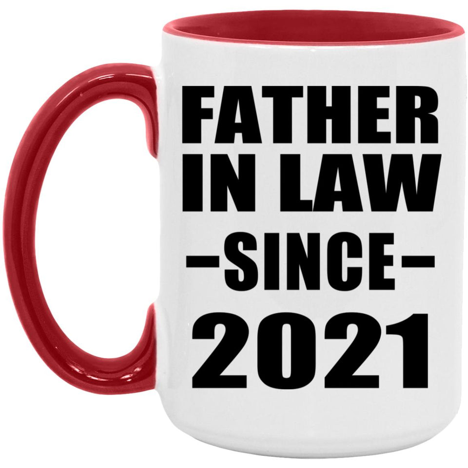 Father In Law Since 2021 - 15oz Accent Mug Red