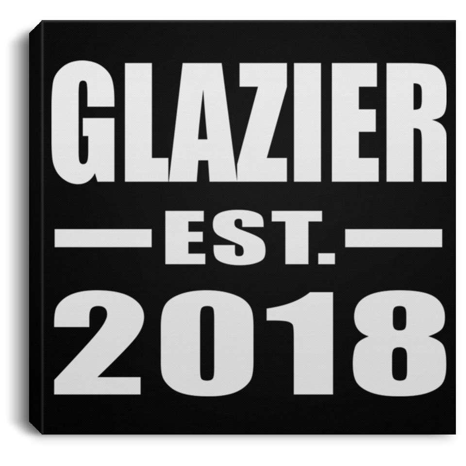 Glazier Established EST. 2018 - Canvas Square
