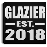 Glazier Established EST. 2018 - Canvas Square