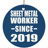 Sheet Metal Worker Since 2019 - Circle Ornament