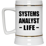 Systems Analyst Life - Beer Stein