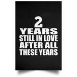 2nd Anniversary 2 Years Still In Love After These Years - Poster Portrait
