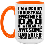 Proud Industrial Engineer Dad Of Awesome Daughter - 15oz Accent Mug Orange
