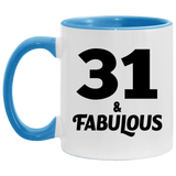 31st Birthday 31 & Fabulous - 11oz Accent Mug Blue