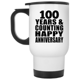 Happy 100th Anniversary 100 Years & Counting - White Travel Mug