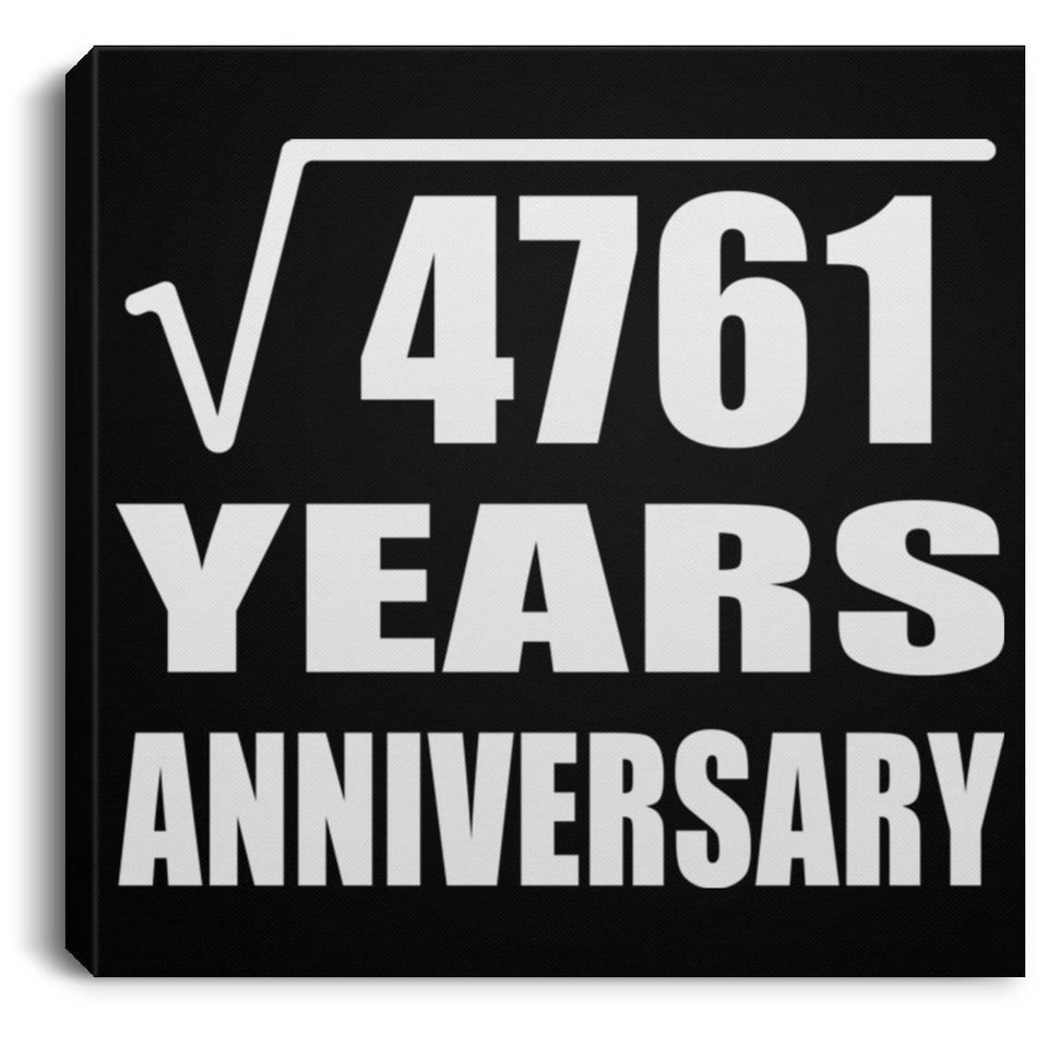 69th Anniversary Square Root of 4761 Years Anniversary - Canvas Square