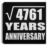 69th Anniversary Square Root of 4761 Years Anniversary - Canvas Square