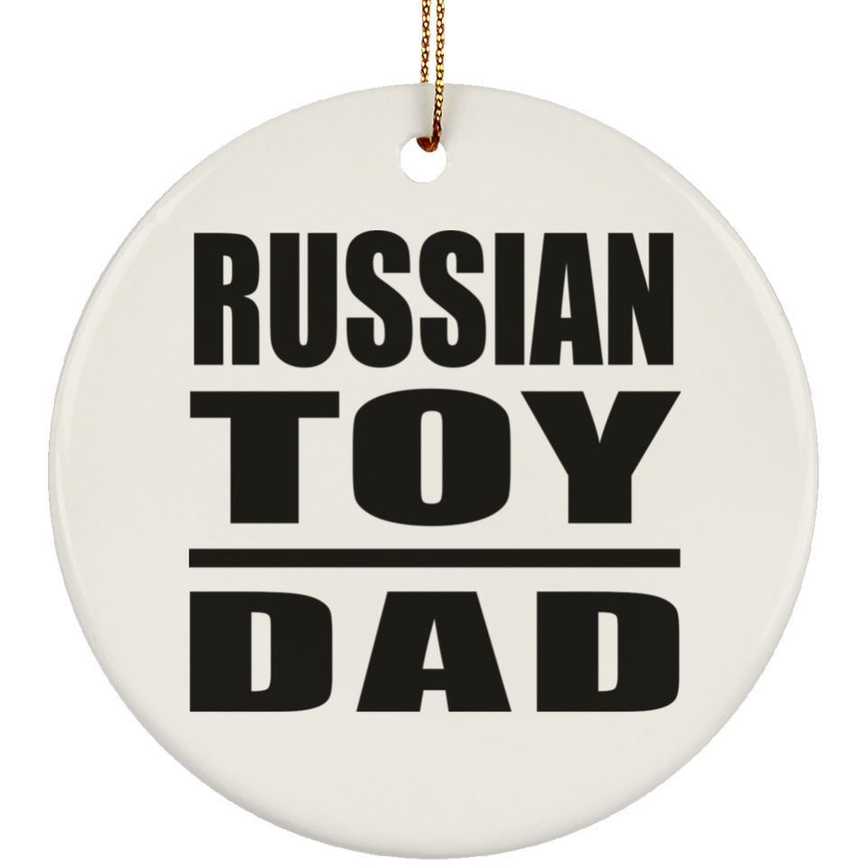 Russian Toy Dad - Circle Ornament