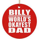 Billy World's Okayest Dad - Circle Ornament