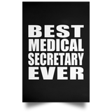 Best Medical Secretary Ever - Poster Portrait
