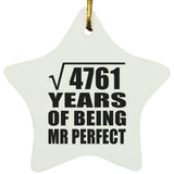 69th Anniversary Square Root of 4761 Years of Mr Perfect - Star Ornament