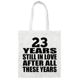 23rd Anniversary 23 Years Still In Love After Years - Tote Bag White