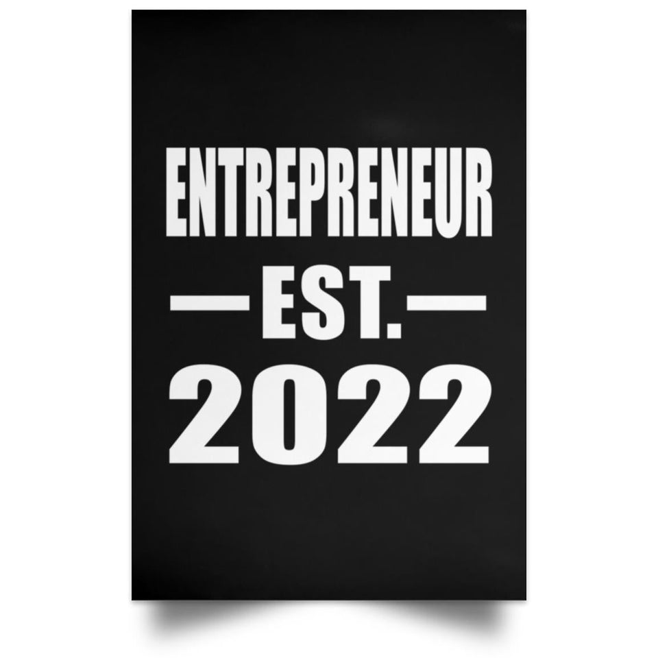 Entrepreneur Established EST. 2022 - Poster Portrait