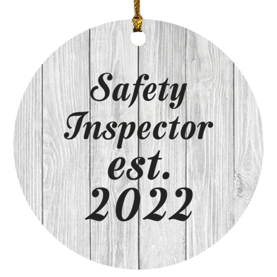 Safety Inspector Established Est. 2022 - Circle Ornament F