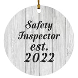 Safety Inspector Established Est. 2022 - Circle Ornament F