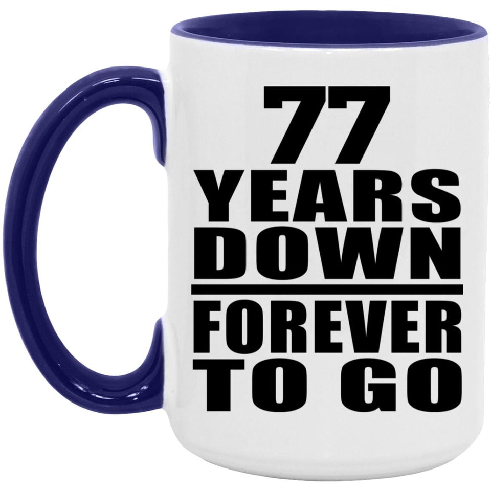 77th Anniversary 77 Years Down Forever to Go - 15oz Accent Mug Purple