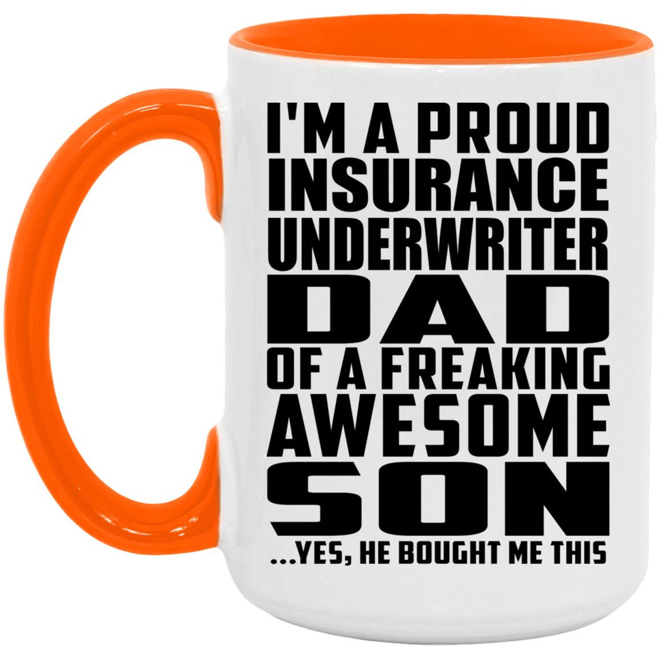 Proud Insurance Underwriter Dad Of Awesome Son - 15oz Accent Mug Orange
