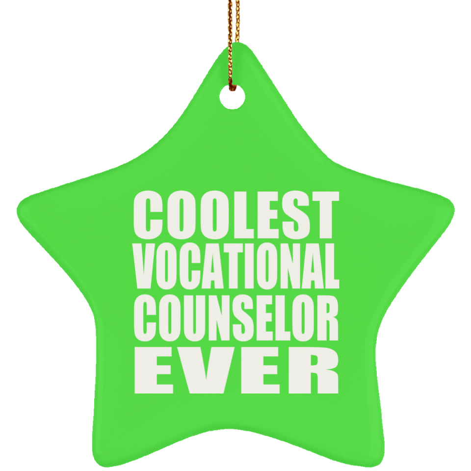 Coolest Vocational Counselor Ever - Star Ornament
