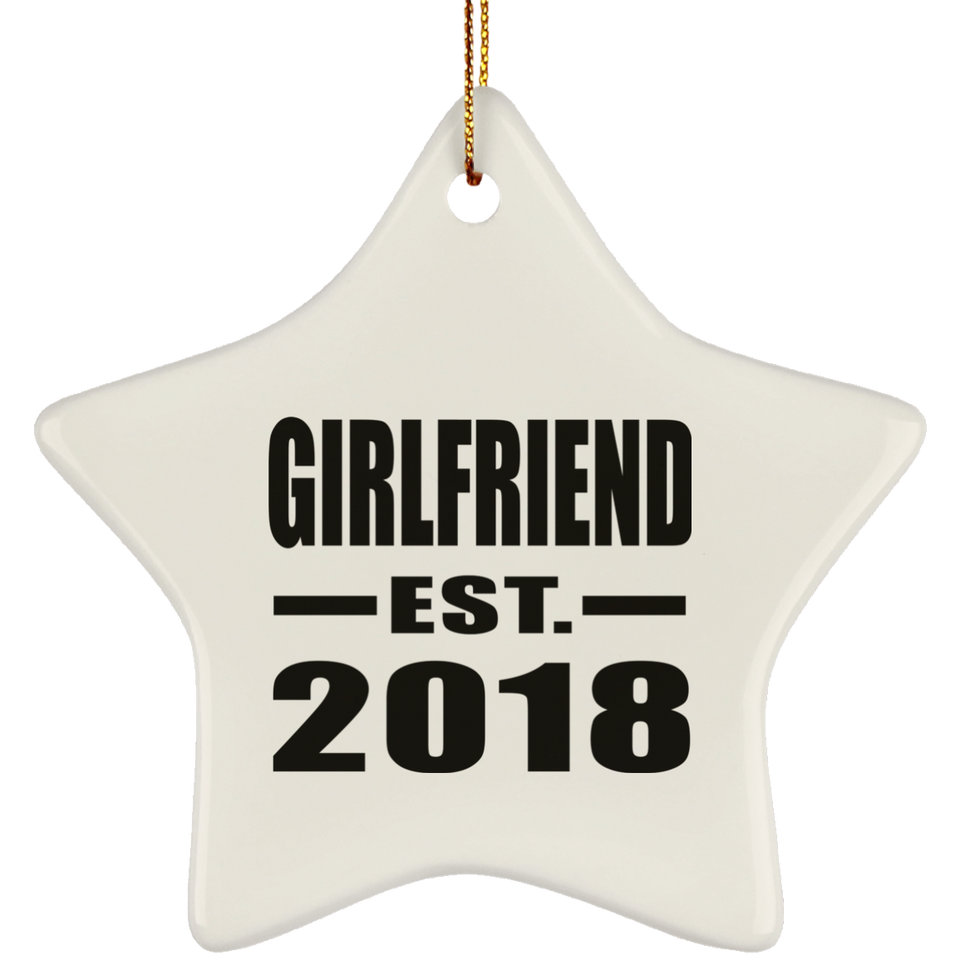 Girlfriend Established EST. 2018 - Star Ornament