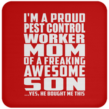 Proud Pest Control Worker Mom Of Awesome Son - Drink Coaster