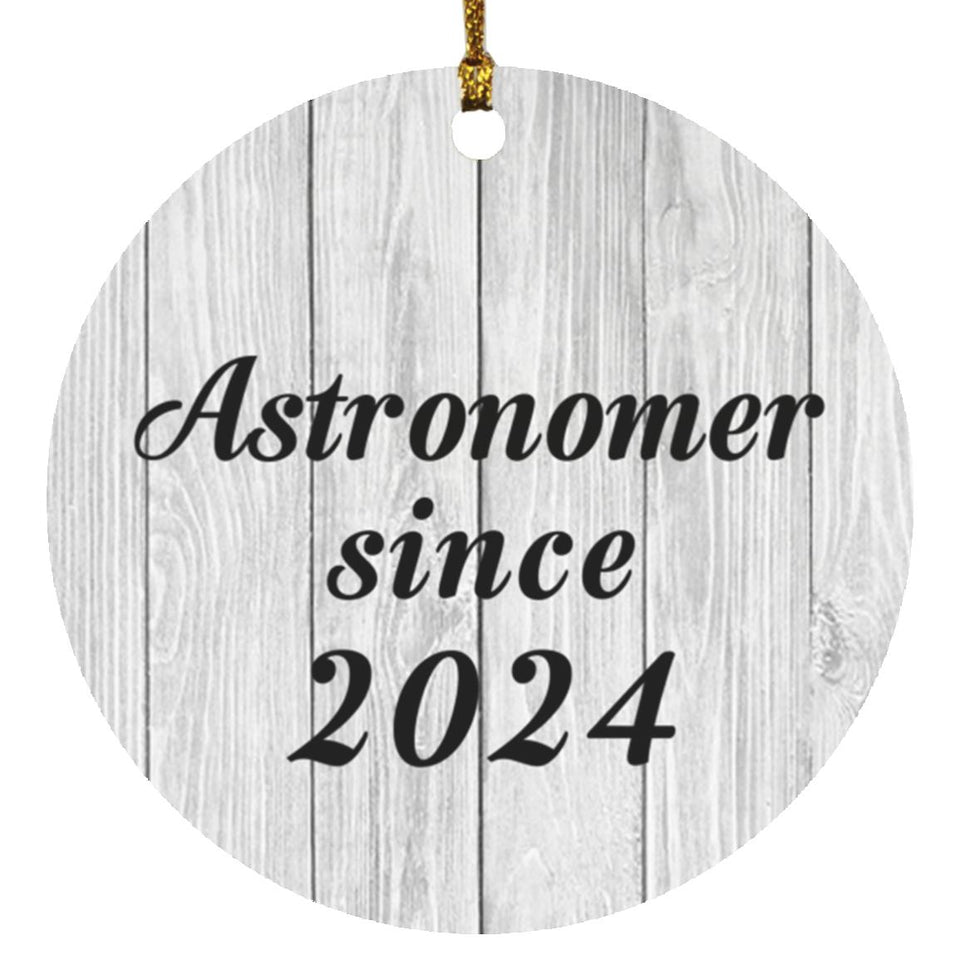 Astronomer Since 2024 - Circle Ornament F