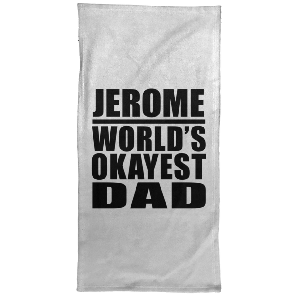 Jerome World's Okayest Dad - Hand Towel