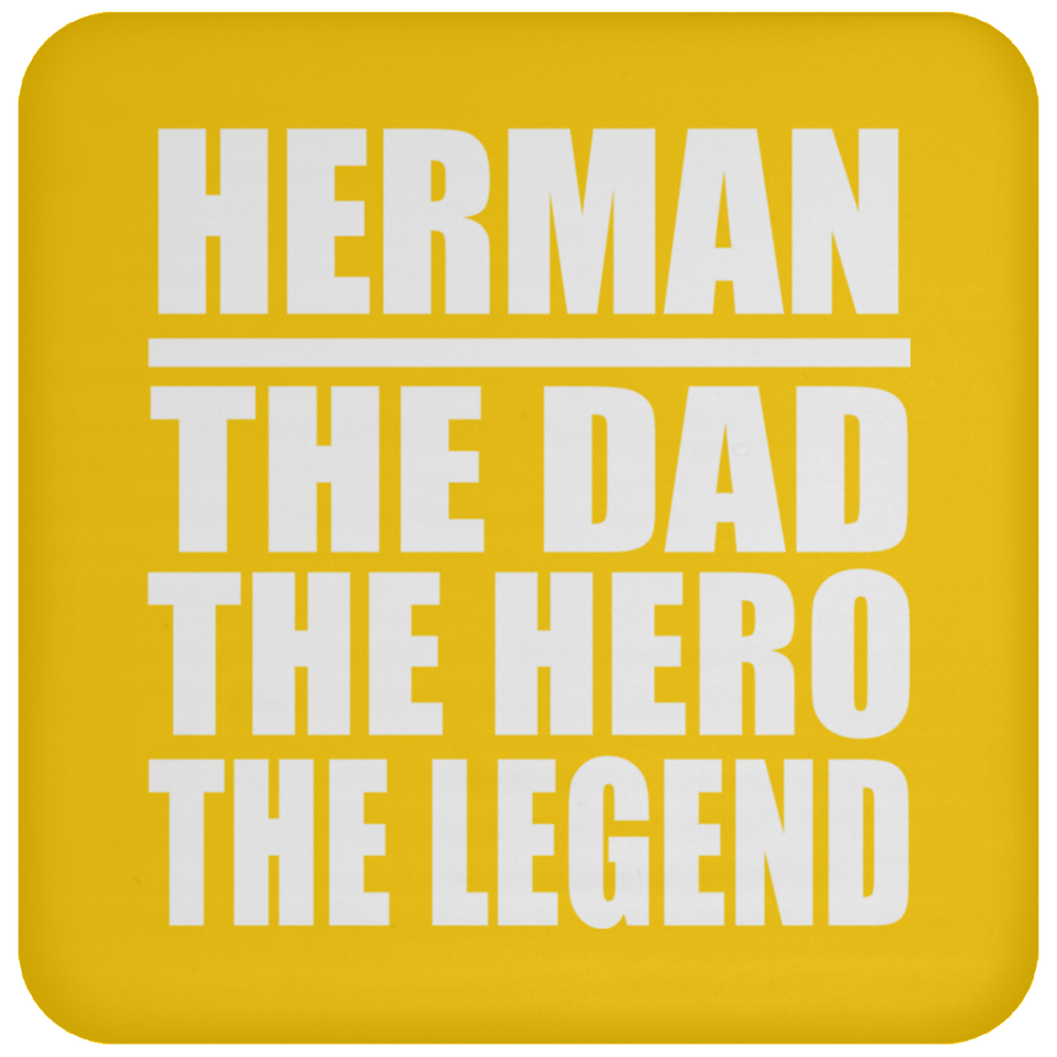 Herman The Dad The Hero The Legend - Drink Coaster