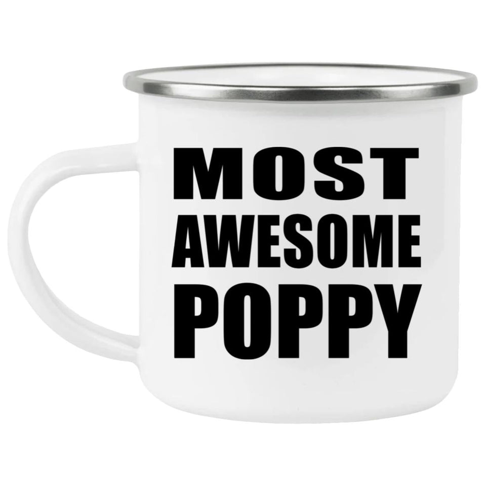 Most Awesome Poppy - 12oz Camping Mug