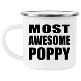 Most Awesome Poppy - 12oz Camping Mug